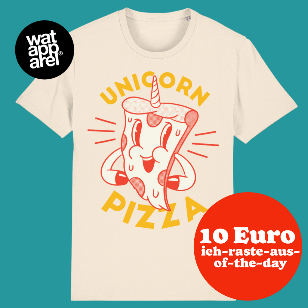 Pizzaeinhorn – 10 € Ich-raste-aus-of-the-Day