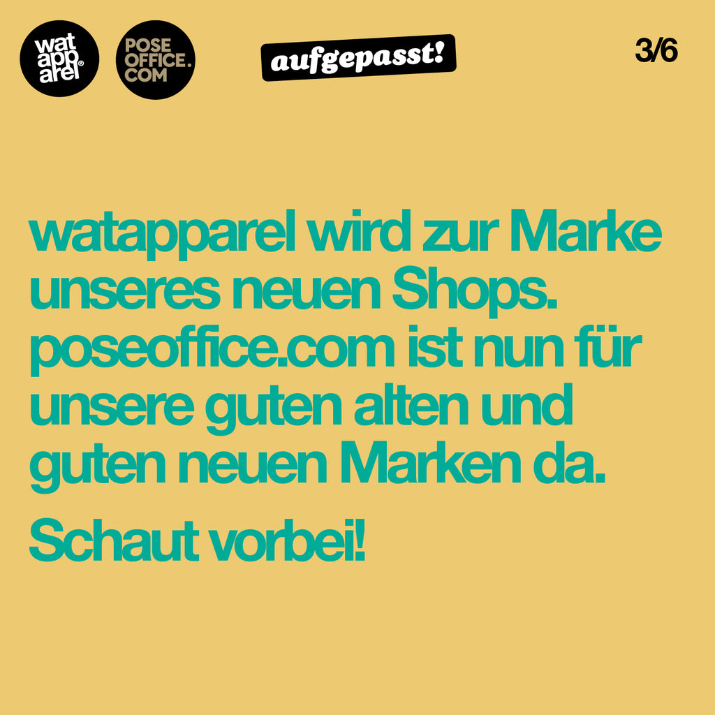 watapparel goes poseoffice – aufgepasst! 3/6