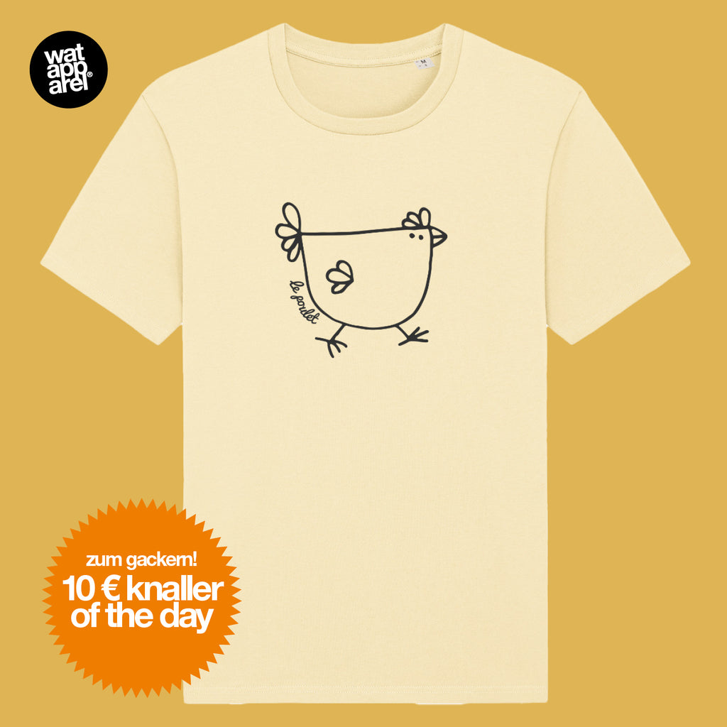 watapparel – 10-€-knaller-of-the-day – Le poulet - das Huhn