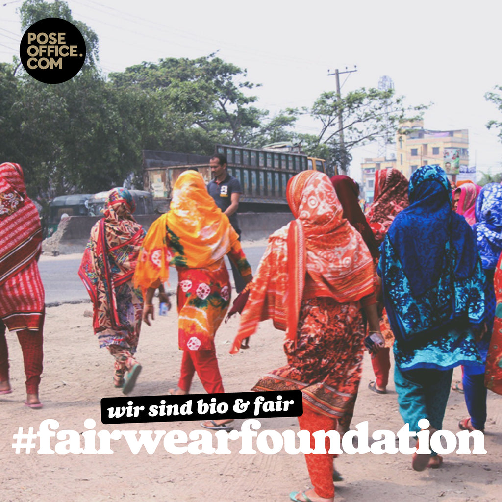 poseoffice - Wir sind bio & fair – #FairwearFoundation