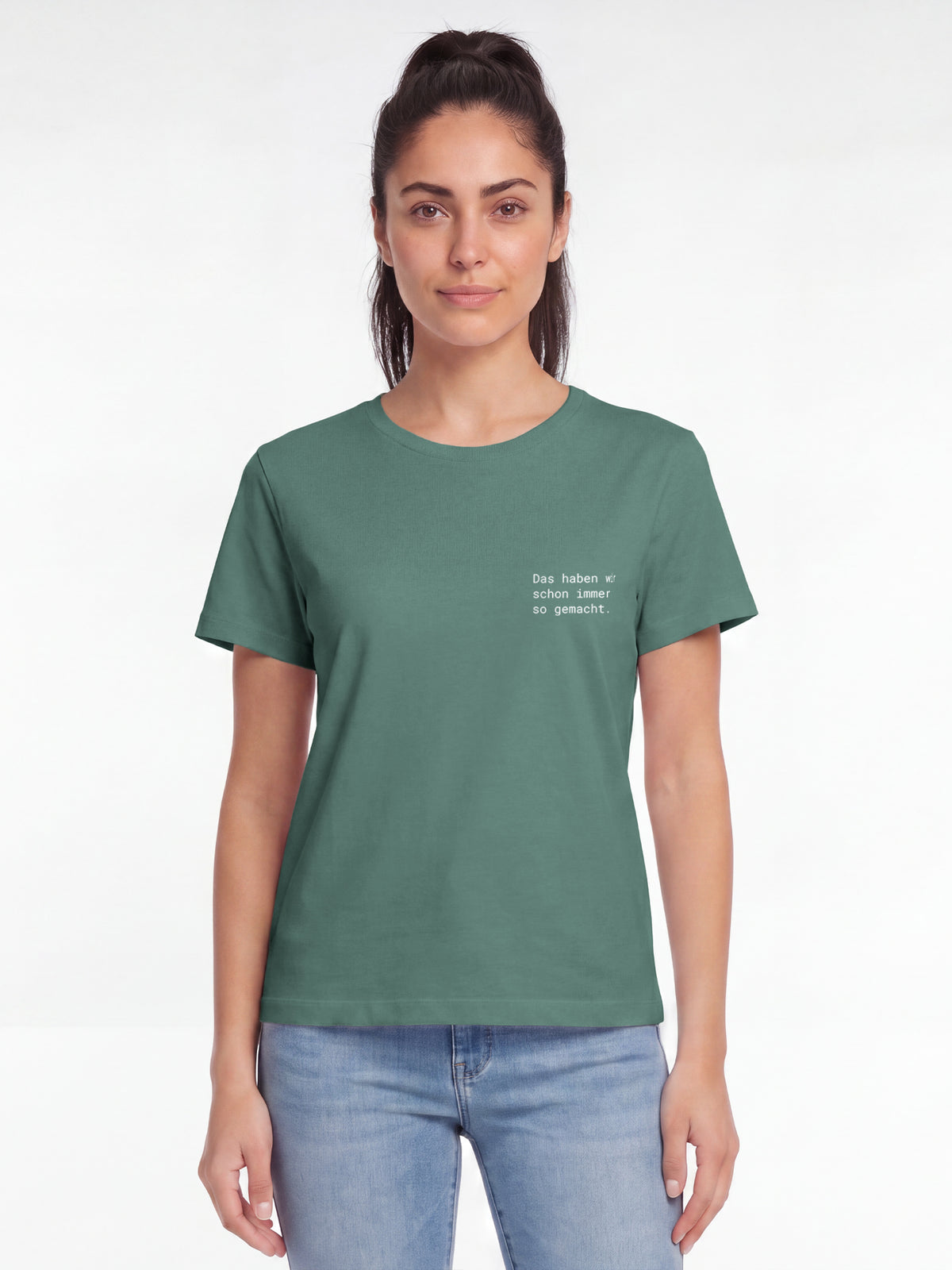 Das haben wir schon immer so gemacht | T-Shirt Frauen-model_01;C144