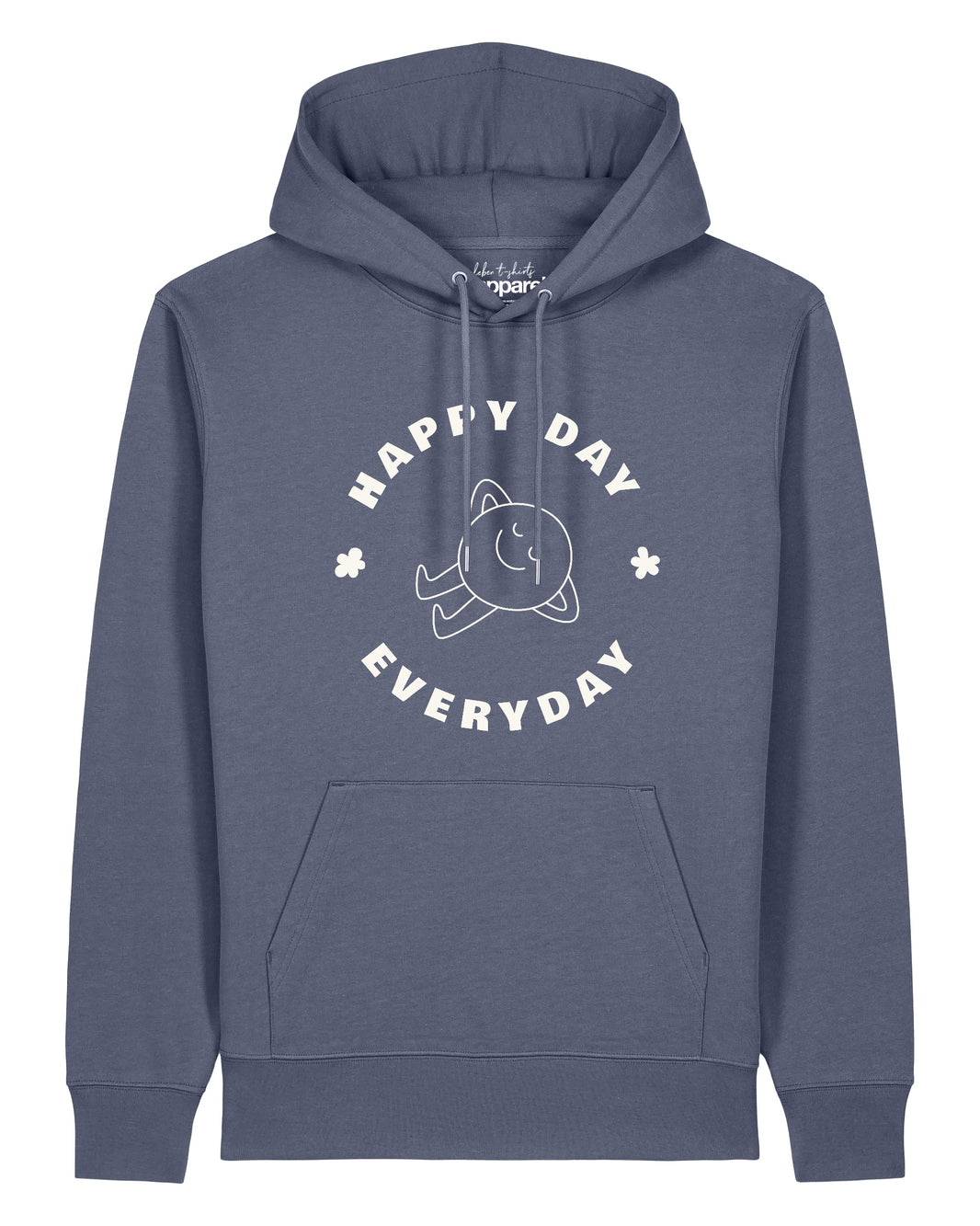 Happy day everyday | Hoodie Unisex-front;C156