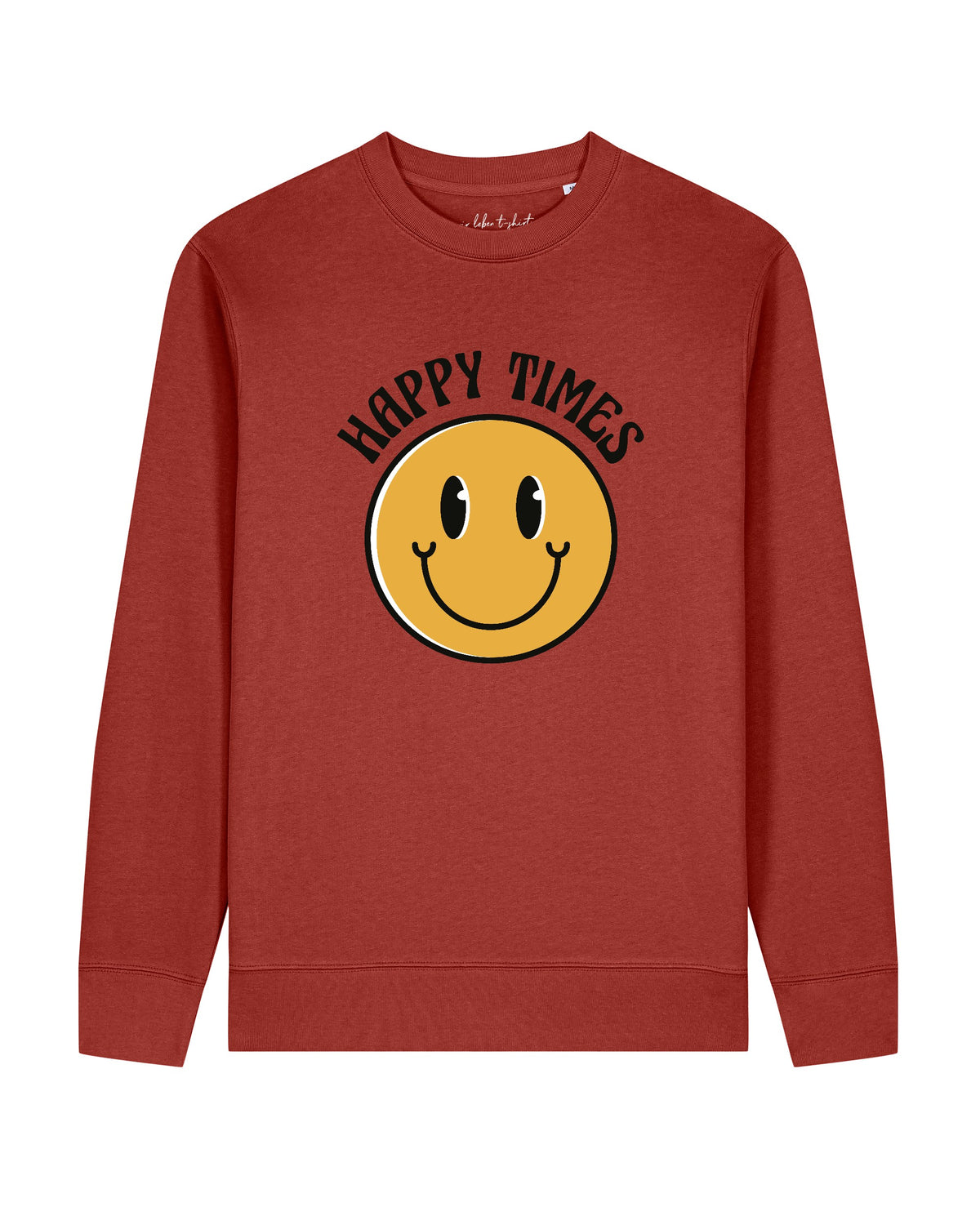 Happy times | Sweatshirt Unisex-front;C150